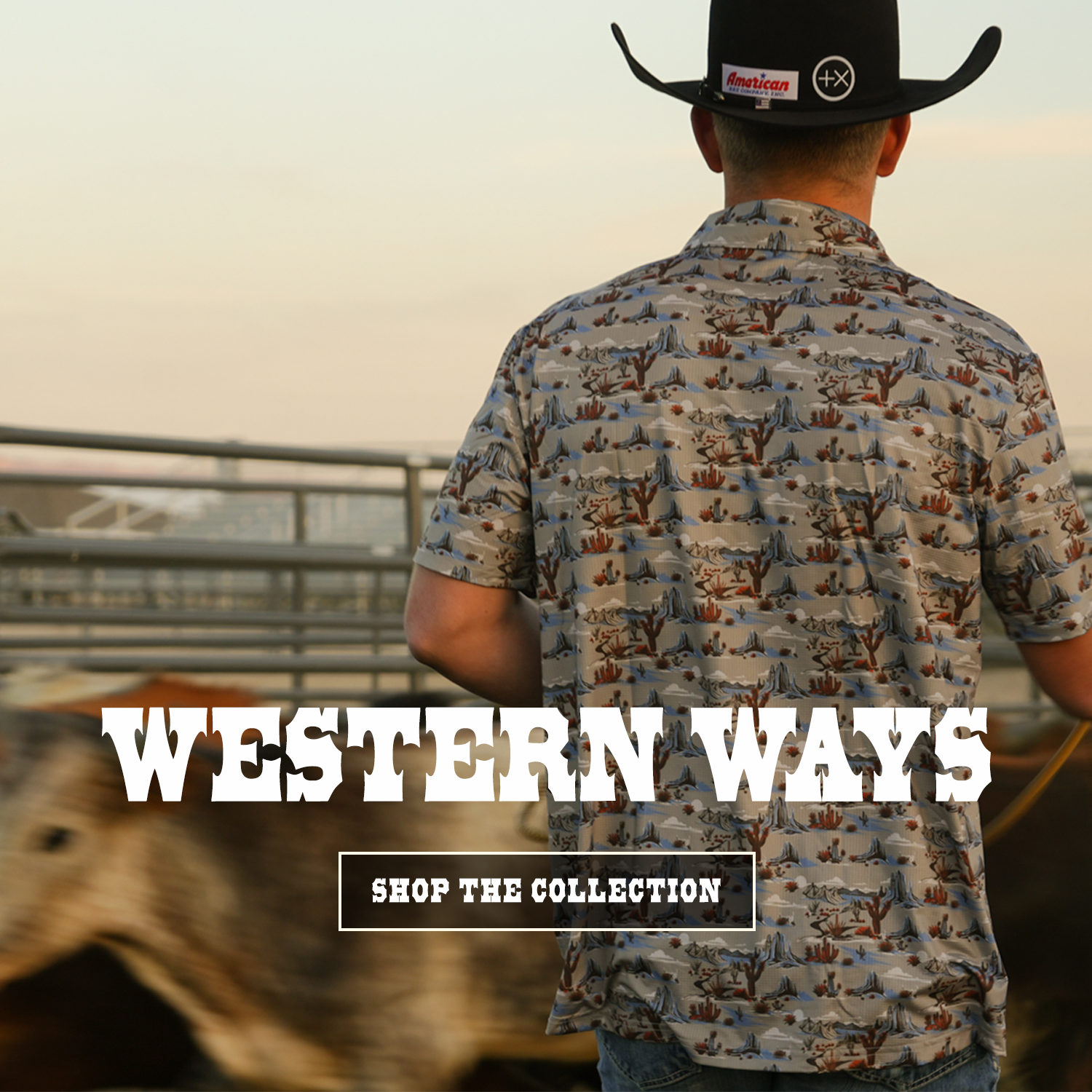 Person wearing a patterned shirt and cowboy hat with 'Western Ways' text and 'Shop the Collection' call to action.