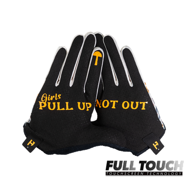 black gloves with the text 'Girls PULL UP NOT OUT' on a white background